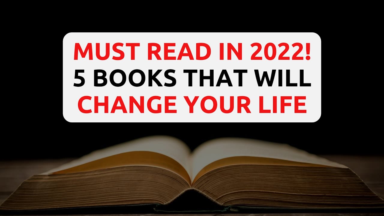 Must Have Books to Upgrade Your Life in 2022