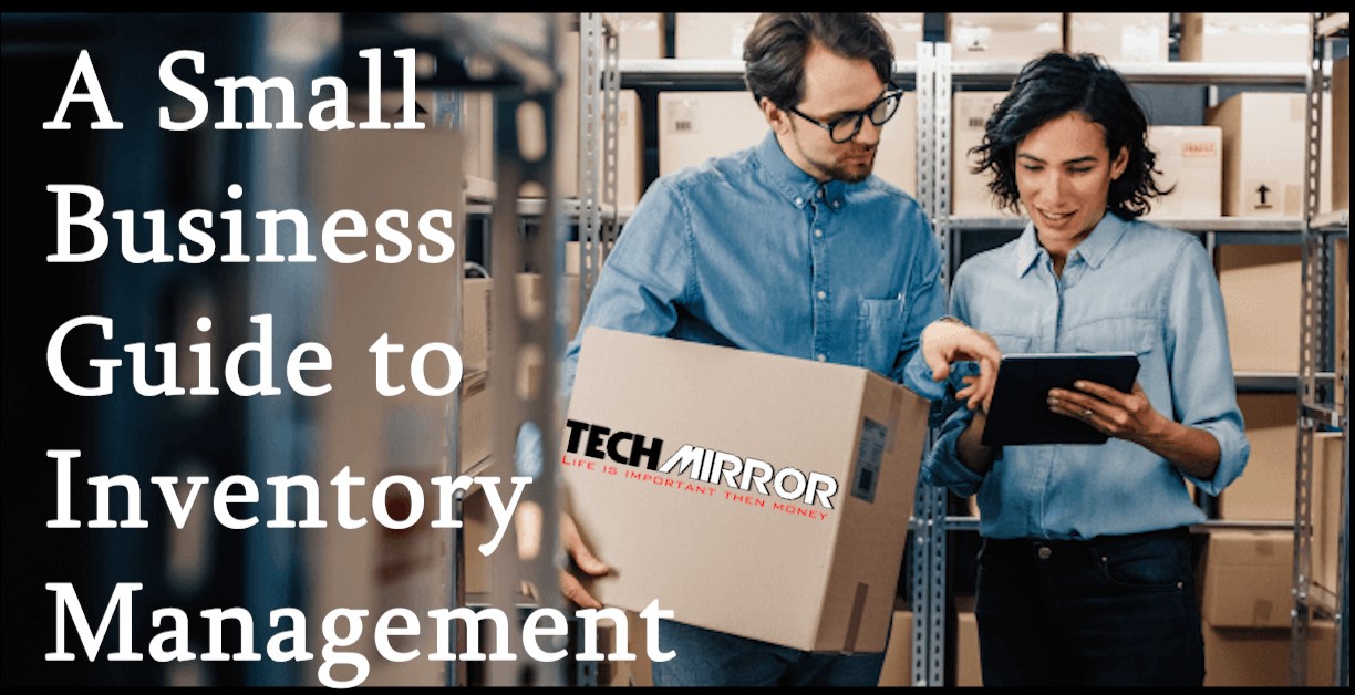 A Small Business Guide to Inventory Management