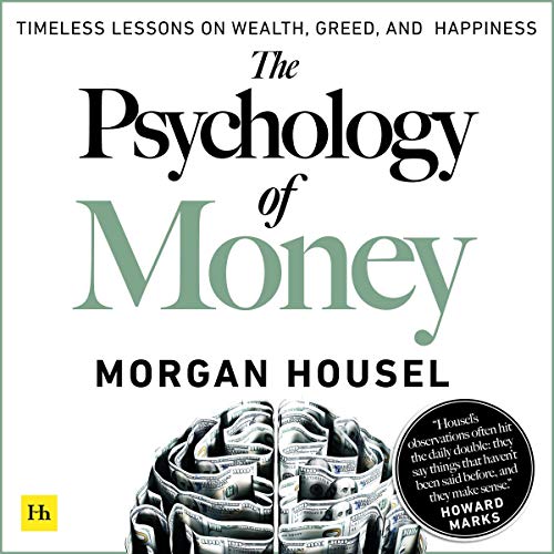 Lessons from “The Psychology of Money”