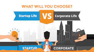 Corporate VS Startups: 3 Key Differences